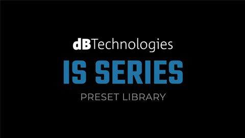 dBTechnologies Expands IS Series Ecosystem with New Amplifier Preset Library for Leading Manufacturers